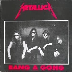 Metallica: Bang A Gong (LP) - Bild 1