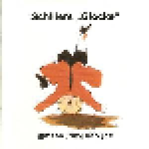 Schillers "Glocke" Auf Den Kopf Gestellt (CD) - Bild 1