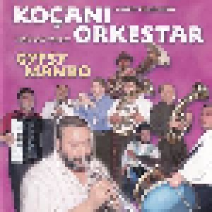Cover - Kočani Orkestar & Naat Veliov: Gypsy Mambo