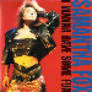 Samantha Fox: I Wanna Have Some Fun (CD) - Bild 1