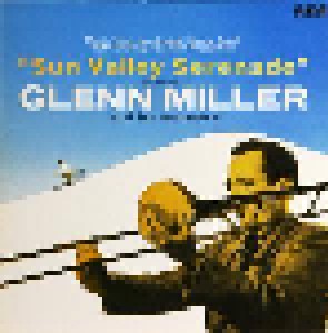 Cover - Glenn Miller And His Orchestra: Sun Valley Serenade / Orchestra Wives