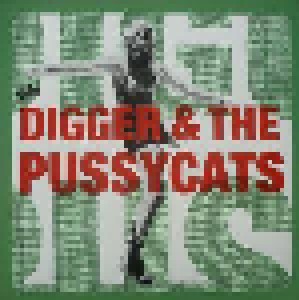 Cover - Digger & The Pussycats: Better Listen Up Good / Real Hard Time