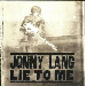 Jonny Lang: Lie To Me (CD) - Bild 1