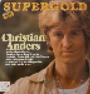 Christian Anders: Supergold (LP) - Bild 1