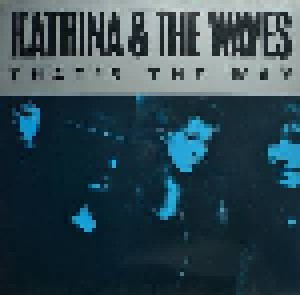 Katrina And The Waves: That's The Way (12") - Bild 1