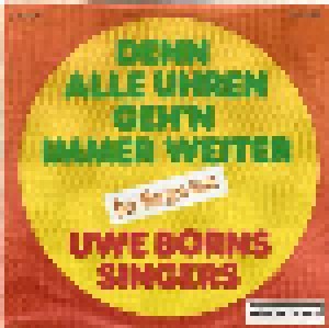 Cover - Uwe Borns Singers: Denn Alle Uhren Geh'n Immer Weiter
