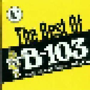 B-103 (Long Island's Oldies 103.1 FM) - The Best Of B-103 Vol. 1 - Cover