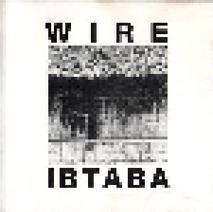 Cover - Wire: IBTABA (It's Beginning To And Back Again)