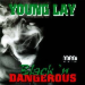 Young Lay: Black 'n Dangerous (CD) - Bild 1