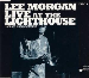 Lee Morgan: Live At The Lighthouse (3-CD) - Bild 2