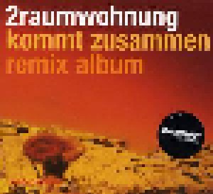 2raumwohnung: Kommt Zusammen Remix Album (CD) - Bild 1