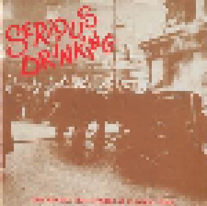Serious Drinking: The Revolution Starts At Closing Time (2-CD) - Bild 1