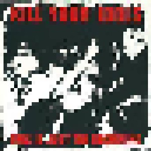 Kill Your Idols: This Is Just The Beginning (LP) - Bild 1