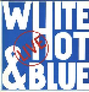 Cover - White Hot & Blue: Live