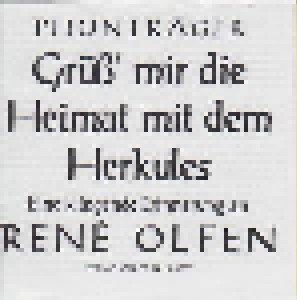Cover - René Olfen: Grüß' Mir Die Heimat Mit Dem Herkules - Eine Klingende Erinnerung An René Olfen