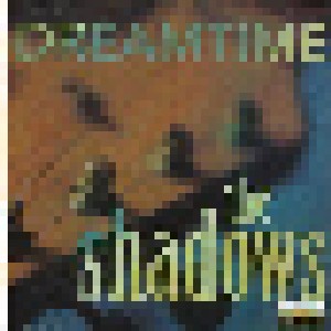 The Shadows: Dreamtime (CD) - Bild 1