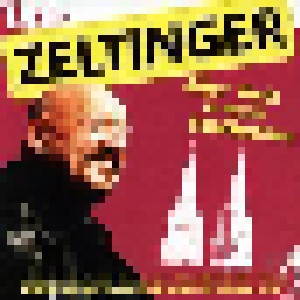 Zeltinger: Alter Wein in neuen Schläuchen (CD) - Bild 1
