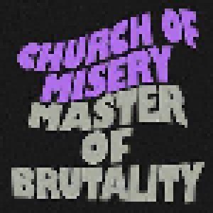 Church Of Misery: Master Of Brutality (2-LP) - Bild 1