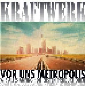 Kraftwerk: Vor Uns Metropolis - Wie Alles Anfing (2-CD) - Bild 1
