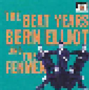 Bern Elliott & The Fenmen: Beat Years, The - Cover