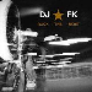 DJ FK: Rock The Most (12") - Bild 1
