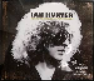 Cover - Ian Hunter: From The Knees Of My Heart - The Chrysalis Years  1979 - 1983