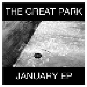 The Great Park: January EP (Mini-CD-R / EP) - Bild 1