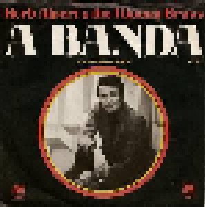 Herb Alpert & The Tijuana Brass: A Banda (7") - Bild 1