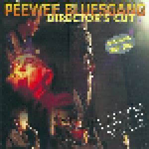 Pee Wee Bluesgang: Director's Cut - Live Vol. 2 (CD) - Bild 1