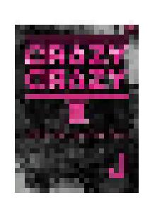J: Crazy Crazy 3 - With The Unfading Fire- - Cover
