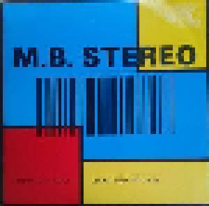 Cover - M. B. Stereo: Blowin' Up A Party (Burnin' Down The House)