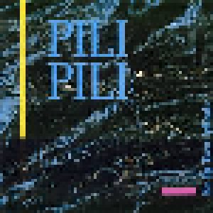 Pili-Pili: Be In Two Minds (LP) - Bild 1