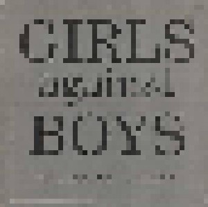 Girls Against Boys: Nineties Vs. Eighties (12") - Bild 1
