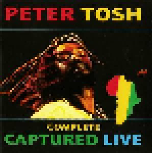 Peter Tosh: Complete Captured Live (2-CD) - Bild 1
