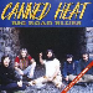 Cover - Canned Heat: Big Road Blues - Early & Rare Recordings