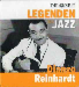 Cover - Django Reinhardt, Stéphane Grappelli, The Quintette Du Hot Club De France: Legenden Des Jazz