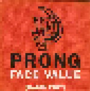 Prong: Face Value (Promo-Single-CD) - Bild 1