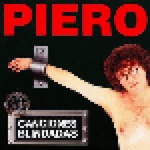 Cover - Piero: 30 Años De Canciones Blindadas