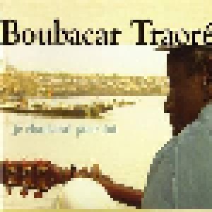 Cover - Boubacar Traoré: Je Chanterai Pour Toi