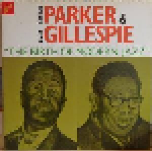 Charlie Parker & Dizzy Gillespie: The Birth Of Modern Jazz (LP) - Bild 1