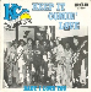 KC And The Sunshine Band: Keep It Comin' Love (7") - Bild 1
