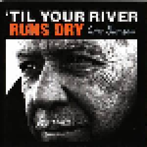 Eric Burdon: 'Til Your River Runs Dry (CD) - Bild 1