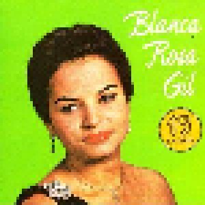 Cover - Blanca Rosa Gil: 15 Exitos