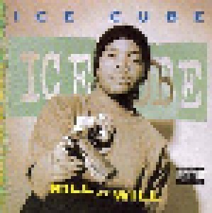 Ice Cube: Kill At Will (Mini-CD / EP) - Bild 1