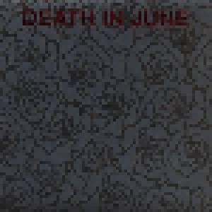 Cover - Death In June: World That Summer, The