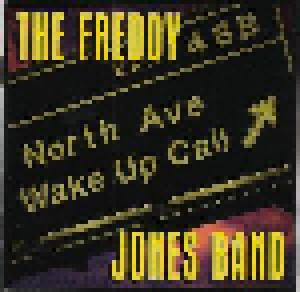 The Freddy Jones Band: North Avenue Wake Up Call (CD) - Bild 1