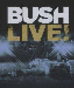 Bush: Bush Live! (DVD) - Bild 1