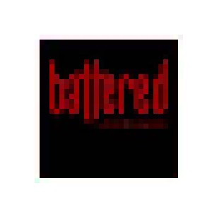 Cover - Battered: ... Beyond Recognition