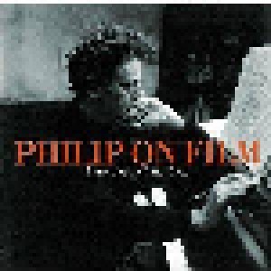 Philip Glass: Philip On Film (5-CD) - Bild 1