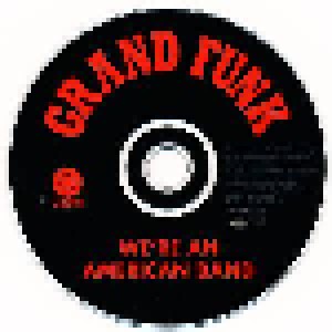Grand Funk Railroad: We're An American Band (CD) - Bild 3